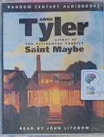 Saint Maybe written by Anne Tyler performed by John Lithgow on Cassette (Abridged)